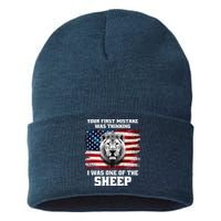 Freedom Patriot Your First Mistake Was Thinking I Was One Of The Sheep Sustainable Knit Beanie