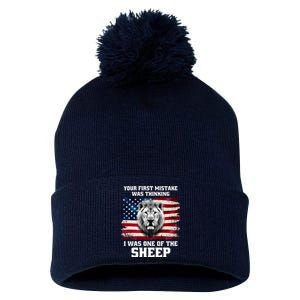 Freedom Patriot Your First Mistake Was Thinking I Was One Of The Sheep Pom Pom 12in Knit Beanie