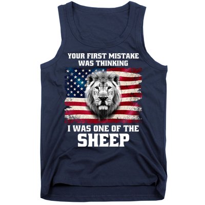 Freedom Patriot Your First Mistake Was Thinking I Was One Of The Sheep Tank Top