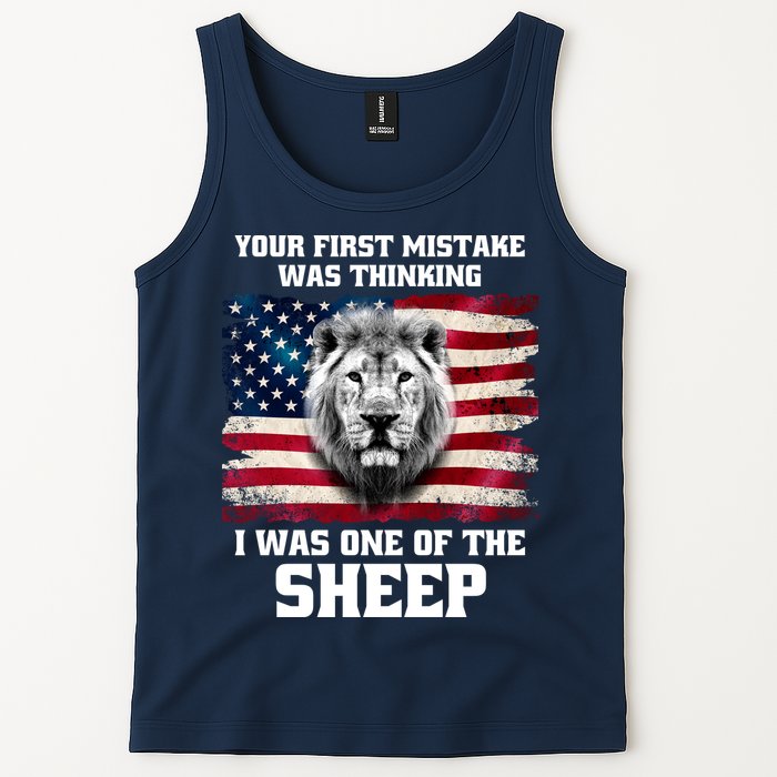 Freedom Patriot Your First Mistake Was Thinking I Was One Of The Sheep Tank Top