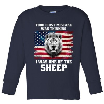 Freedom Patriot Your First Mistake Was Thinking I Was One Of The Sheep Toddler Long Sleeve Shirt