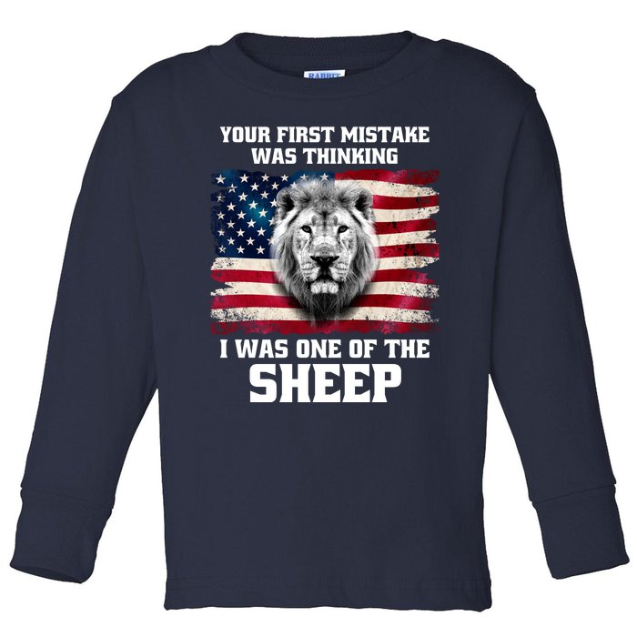 Freedom Patriot Your First Mistake Was Thinking I Was One Of The Sheep Toddler Long Sleeve Shirt