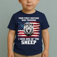Freedom Patriot Your First Mistake Was Thinking I Was One Of The Sheep Toddler T-Shirt