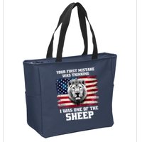 Freedom Patriot Your First Mistake Was Thinking I Was One Of The Sheep Zip Tote Bag
