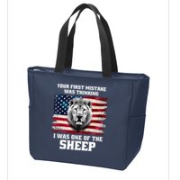 Freedom Patriot Your First Mistake Was Thinking I Was One Of The Sheep Zip Tote Bag