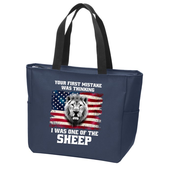 Freedom Patriot Your First Mistake Was Thinking I Was One Of The Sheep Zip Tote Bag