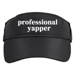 Funny Professional Yapper Certified Yapper Adult Drive Performance Visor