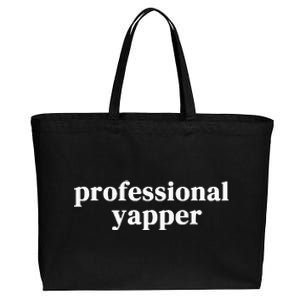 Funny Professional Yapper Certified Yapper Cotton Canvas Jumbo Tote