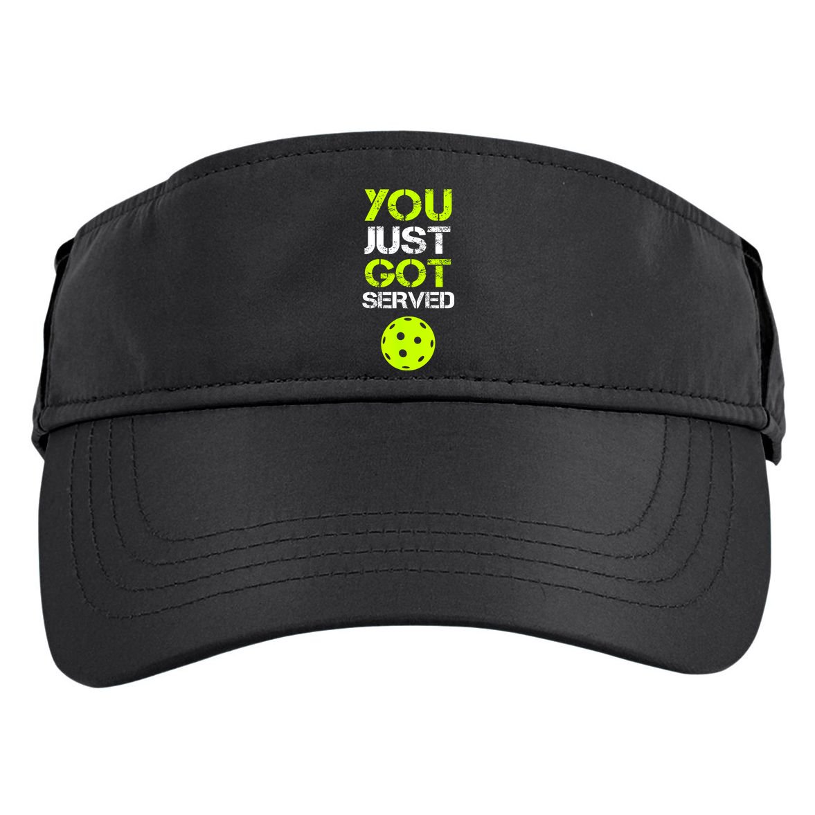 Funny Pickleball You Just Got Served Pickleball Player Sport Gift Adult Drive Performance Visor