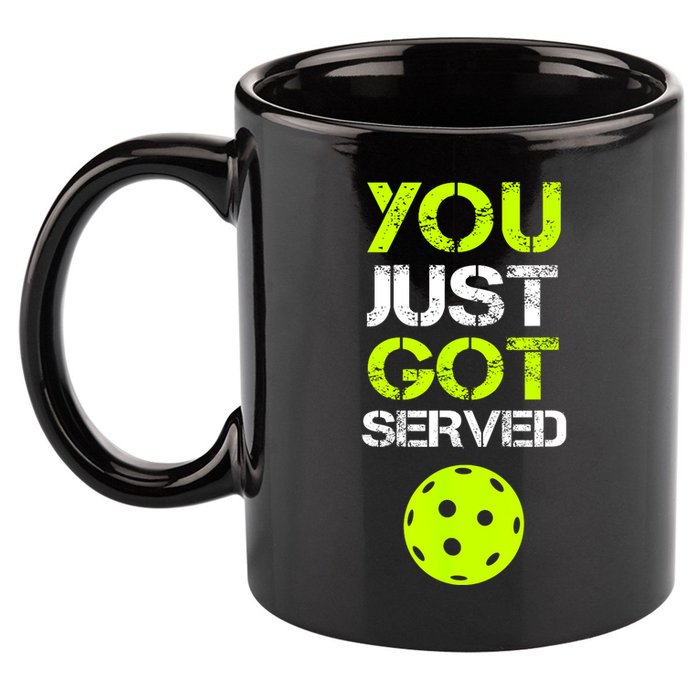 Funny Pickleball You Just Got Served Pickleball Player Sport Gift 11oz C Handle Ceramic Mug
