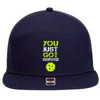 Funny Pickleball You Just Got Served Pickleball Player Sport Gift 7 Panel Mesh Trucker Snapback Hat