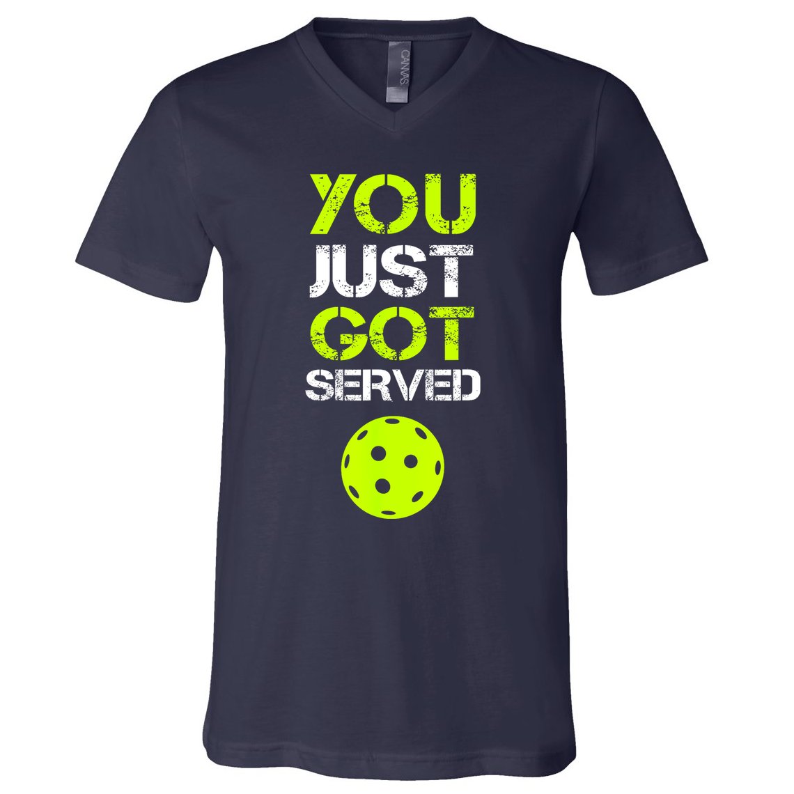 Funny Pickleball You Just Got Served Pickleball Player Sport Gift V-Neck T-Shirt