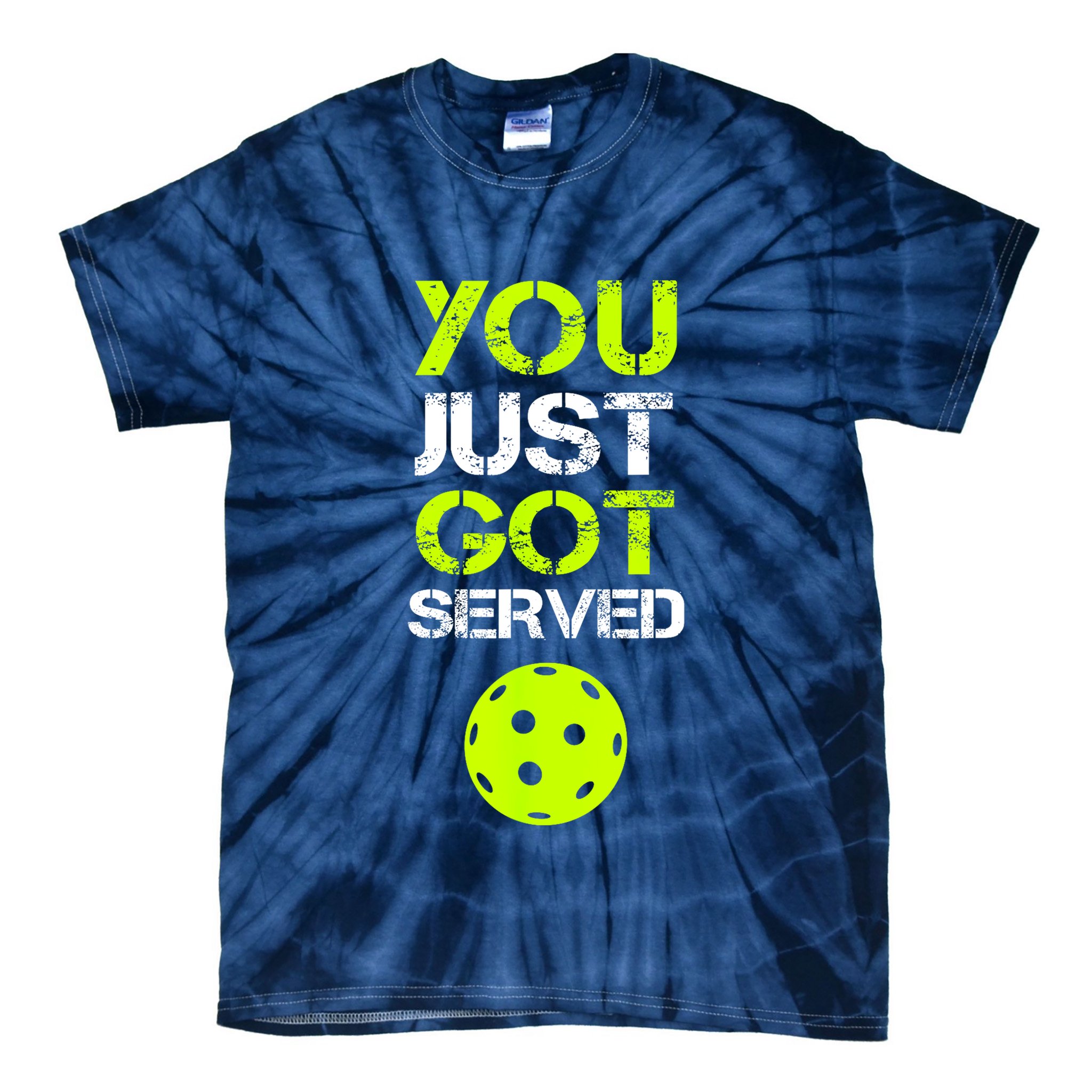 Funny Pickleball You Just Got Served Pickleball Player Sport Gift Tie-Dye T-Shirt