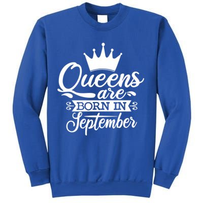 Funny Queens Are Born In September Crown Cool Gift Sweatshirt