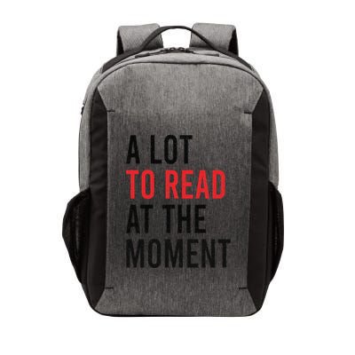 Funny Quote A Lot To Read At The Moment Retro Reading Book Vector Backpack