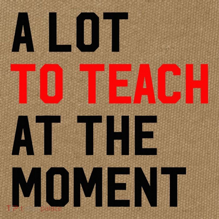 Funny Quote A Lot To Teach At The Moment Teacher Cotton Canvas Backpack