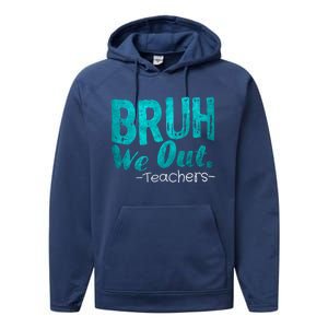 Funny Quote Bruh We Out Teachers Cute Gift Performance Fleece Hoodie