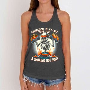 Funny Quote Cremation Is My Last Hope For A Smoking Hot Body Women's Knotted Racerback Tank