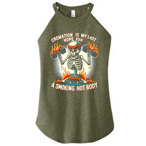 Funny Quote Cremation Is My Last Hope For A Smoking Hot Body Women's Perfect Tri Rocker Tank