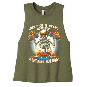 Funny Quote Cremation Is My Last Hope For A Smoking Hot Body Women's Racerback Cropped Tank