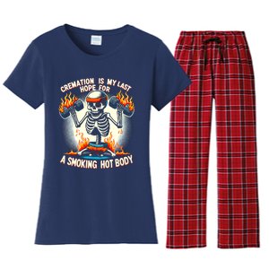 Funny Quote Cremation Is My Last Hope For A Smoking Hot Body Women's Flannel Pajama Set