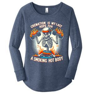 Funny Quote Cremation Is My Last Hope For A Smoking Hot Body Women's Perfect Tri Tunic Long Sleeve Shirt