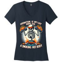 Funny Quote Cremation Is My Last Hope For A Smoking Hot Body Women's V-Neck T-Shirt