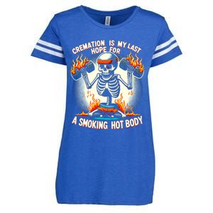 Funny Quote Cremation Is My Last Hope For A Smoking Hot Body Enza Ladies Jersey Football T-Shirt