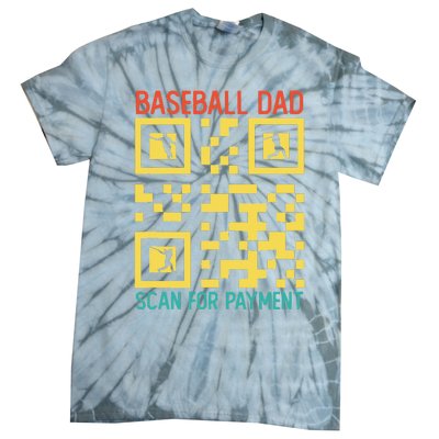 Funny Qr code Baseball Dad Scan For Payment Father's Day Tie-Dye T-Shirt