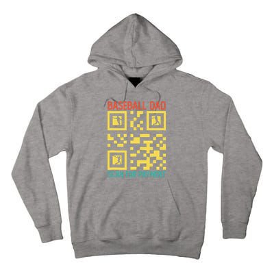 Funny Qr code Baseball Dad Scan For Payment Father's Day Tall Hoodie