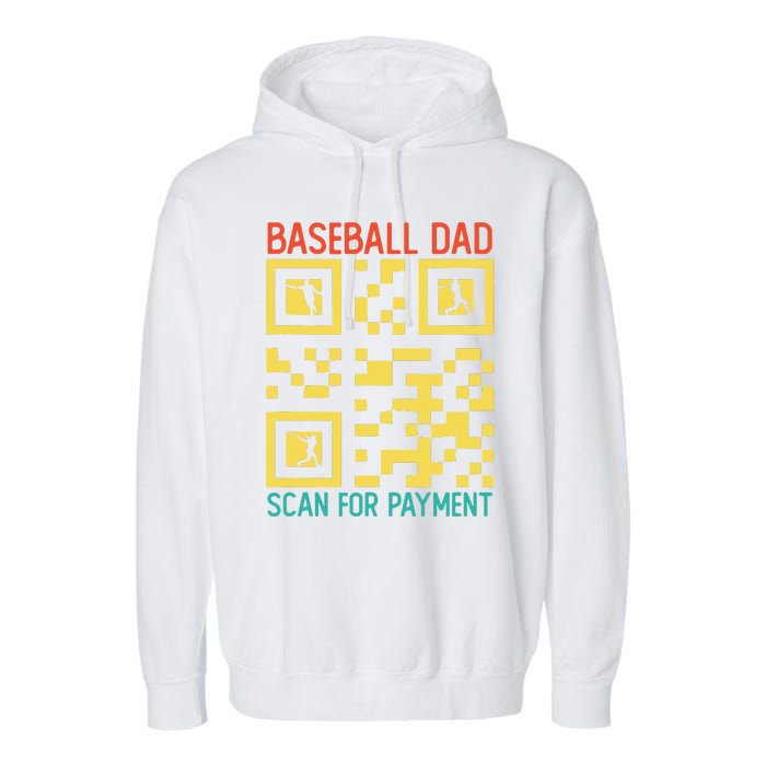 Funny Qr code Baseball Dad Scan For Payment Father's Day Garment-Dyed Fleece Hoodie