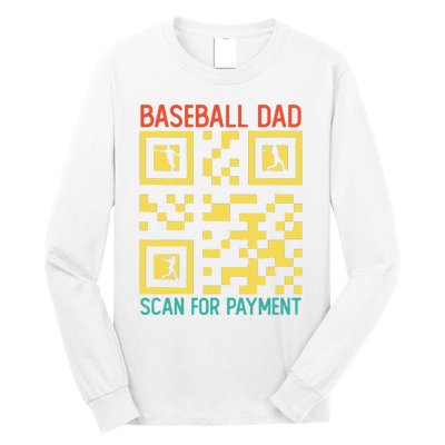 Funny Qr code Baseball Dad Scan For Payment Father's Day Long Sleeve Shirt