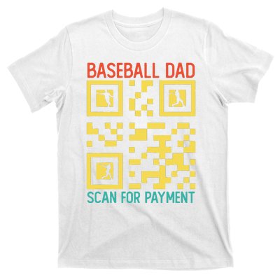 Funny Qr code Baseball Dad Scan For Payment Father's Day T-Shirt