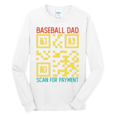 Funny Qr code Baseball Dad Scan For Payment Father's Day Tall Long Sleeve T-Shirt