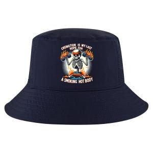 Funny Quote Cremation Is My Last Hope For A Smoking Hot Body Cool Comfort Performance Bucket Hat