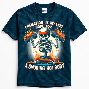 Funny Quote Cremation Is My Last Hope For A Smoking Hot Body Kids Tie-Dye T-Shirt