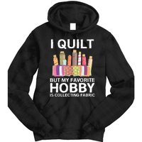 Funny Quilting Design For Women Girl Quilter Sewing Lovers Tie Dye Hoodie