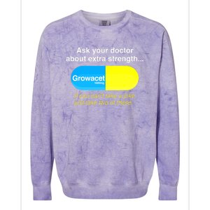 Funyn Quote Doctor About Extra Strength Growacet Colorblast Crewneck Sweatshirt