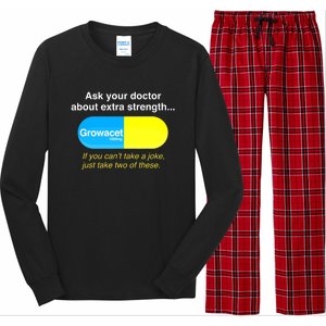 Funyn Quote Doctor About Extra Strength Growacet Long Sleeve Pajama Set