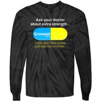 Funyn Quote Doctor About Extra Strength Growacet Tie-Dye Long Sleeve Shirt