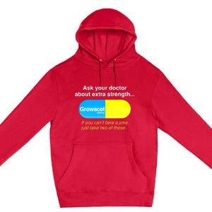 Funyn Quote Doctor About Extra Strength Growacet Premium Pullover Hoodie