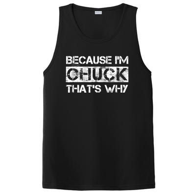 Funny Quote Distressed Because IM Chuck ThatS Why PosiCharge Competitor Tank