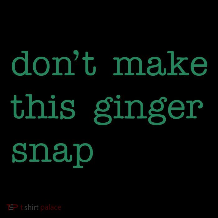 Funny Quote Dont Make This Ginger Snap St Patricks Day Drawstring Bag