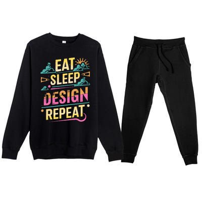 Funny Quote Eat Sleep Design Repeat Premium Crewneck Sweatsuit Set