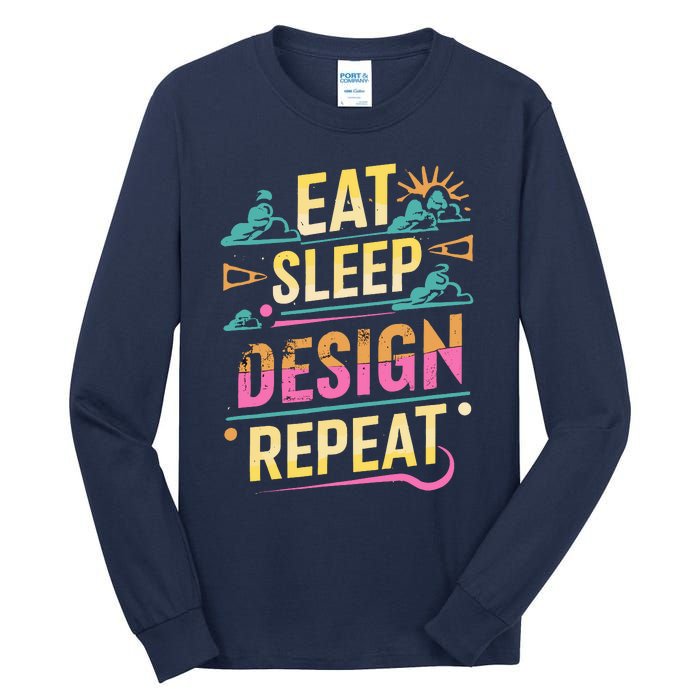 Funny Quote Eat Sleep Design Repeat Tall Long Sleeve T-Shirt