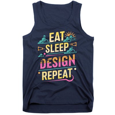 Funny Quote Eat Sleep Design Repeat Tank Top