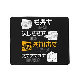 funny quote Eat Sleep Anime Repeat Anime Mousepad