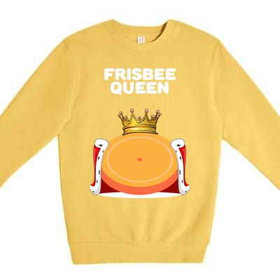 Frisbee Queen Frisbee Gift Frisbee Meaningful Gift Premium Crewneck Sweatshirt