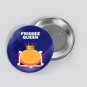 Frisbee Queen Frisbee Gift Frisbee Meaningful Gift Button