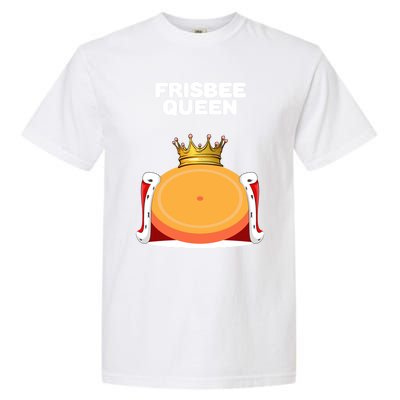 Frisbee Queen Frisbee Gift Frisbee Meaningful Gift Garment-Dyed Heavyweight T-Shirt